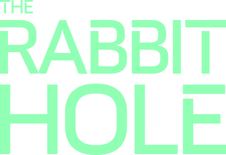 The Rabbit Hole